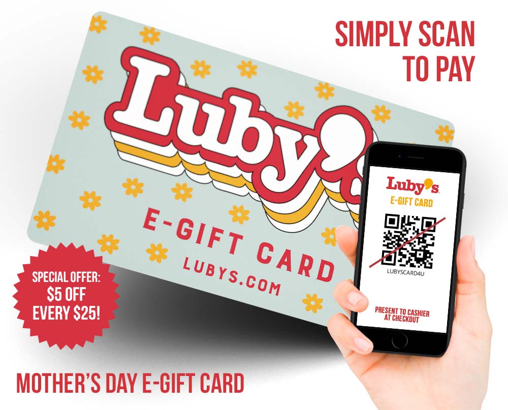 Luby's Mother's Day E-Gift Card