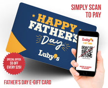 Load image into Gallery viewer, Luby's Father's Day E-Gift Card