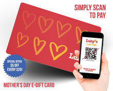 Load image into Gallery viewer, Luby&#39;s Mother&#39;s Day E-Gift Card